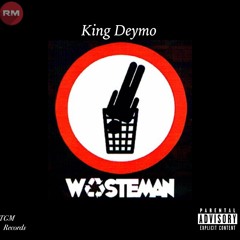 King Deymo - WasteMan (Audio)