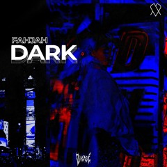 Fahjah - Dark