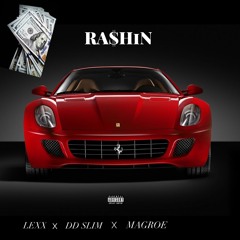 RA$HiN Feat. DD SLIM & MAGROE [prod. Lezter]