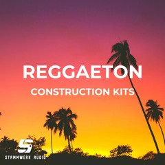 Reggaeton Construction Kits [FREE DOWNLOAD]
