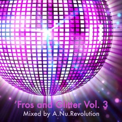 'Fros and Glitter Vol. 3