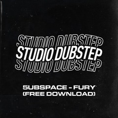 5UBSPACE - FURY [FREE DL]