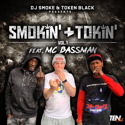 Smokin' & Tokin' Vol.1 Feat,. MC Bassman