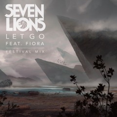 Let Go Feat. Fiora [Festival Mix]