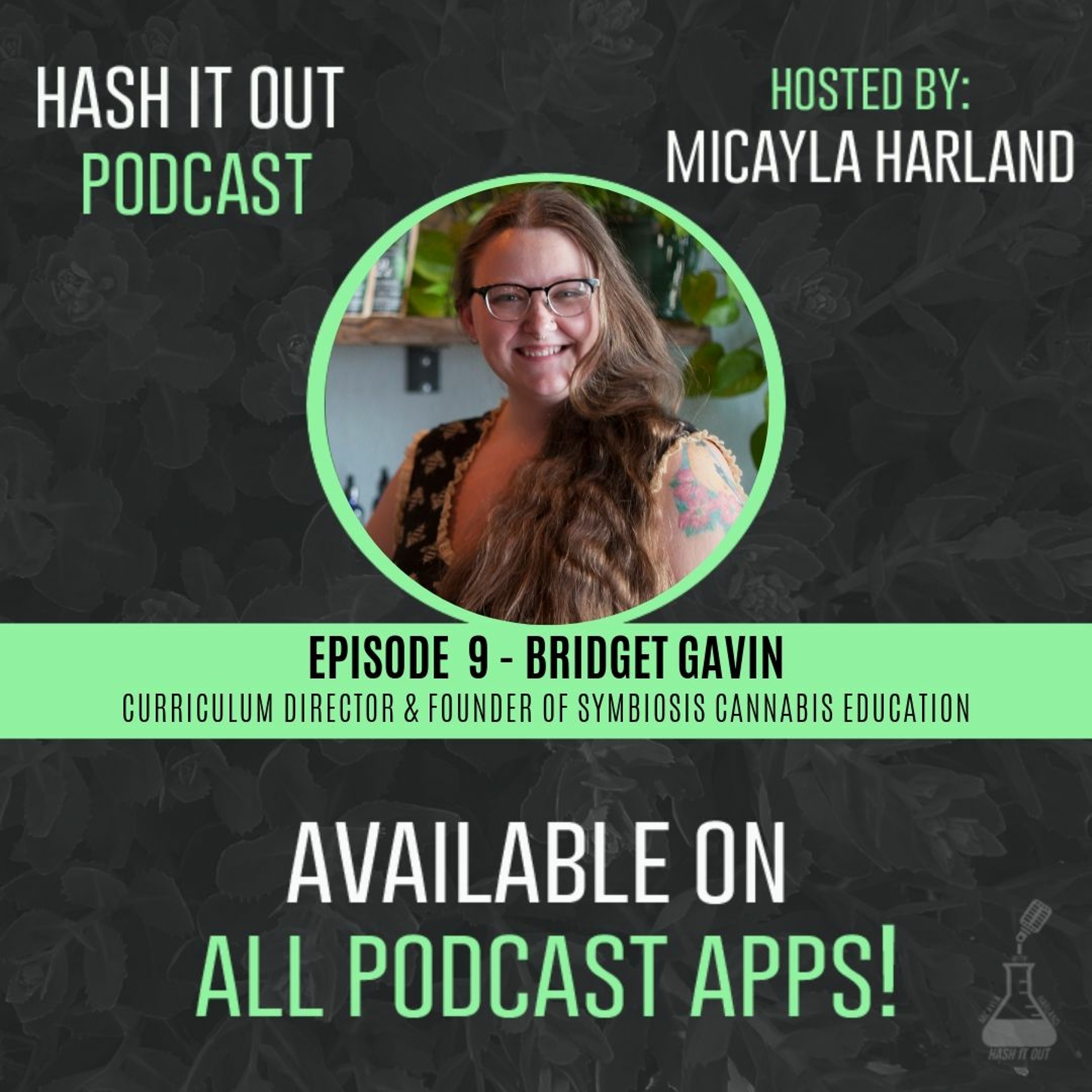 Demystifying CBD - #009 - Bridget Gavin - Symbiosis Cannabis Education episode artwork
