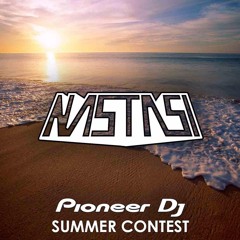 NASTASI DJ - Pioneer Dj Summer Contest (3° CLASSIFICATO)