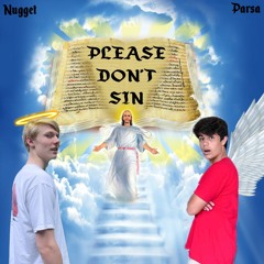 Please Don't Sin (feat. Alex Parsa)