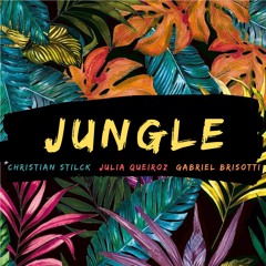 Jungle - STILCK, BRISOTTI & JULIA QUEIROZ