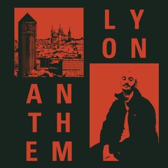 Splinteer - Lyon Anthem