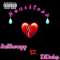 HEARTLESS Ft. DDubs