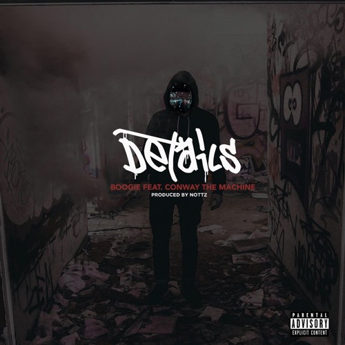 Details (feat. Conway The Machine)[prod. by Nottz]