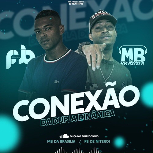 BONEZINHO PRA TRÁS SÓ CAÇANDO PUTA ( DJ FB DE NITEROI & MB DA BRASILIA )