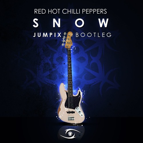 Red Hot Chilli Peppers - Snow (Jumpix Bootleg) - FREE DOWNLOAD