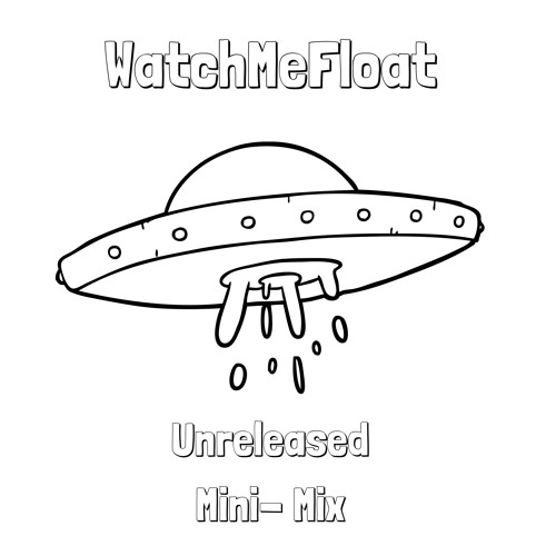 WatchMeFloat - All Originals Mini Mix