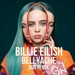 Billie Eilish - Bellyache (RDR Remix)