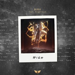 Dixii - High (feat. Angelique)
