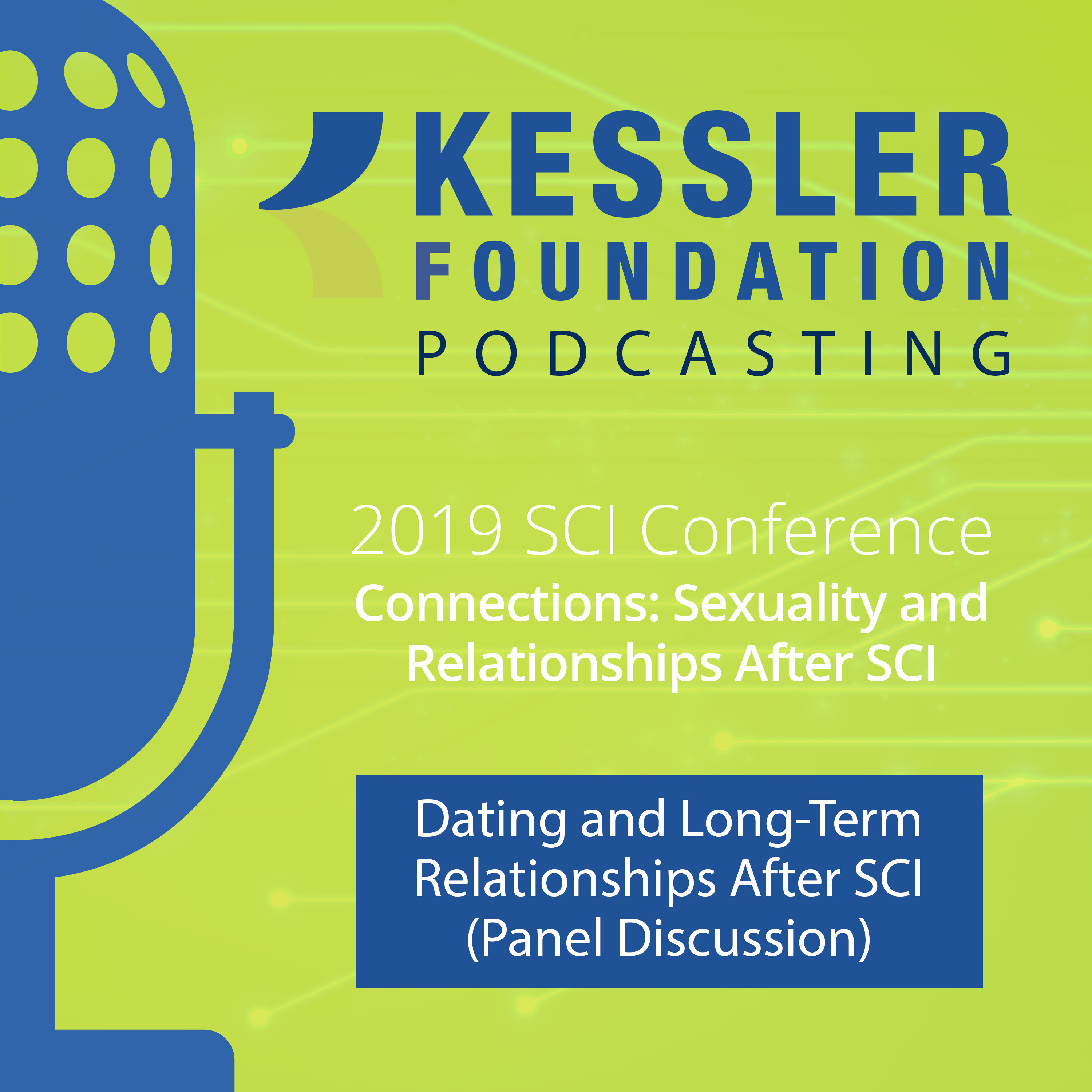 Dating and Long-Term Relationships After SCI a Panel Discussion