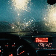 OTW - Khalid (OWL Remix)