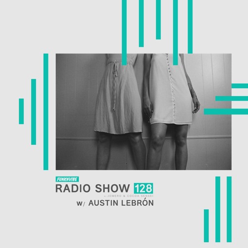 Show 128 | Austin Lebrón