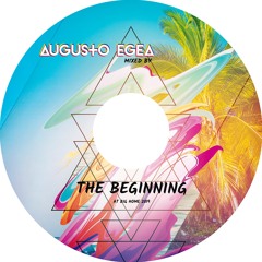 Augusto Egea _ The Beginning  _  At Big Home 17-06-2019