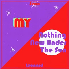 Nothing New Under the Sun