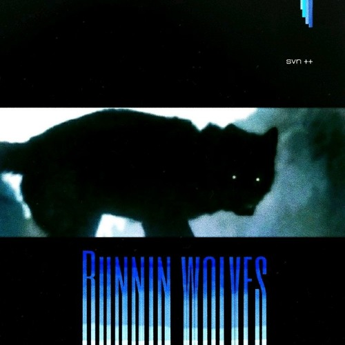 Runnin Wolves (prod. J patterns)