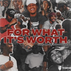 01 - For What It's Worth (Intro)(Prod. By Lucid Soundz)