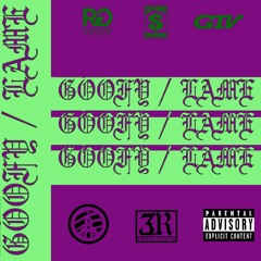 GOOFY / LAME***LeAkEd***