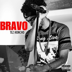 BRAVO ft. BRAVO TEZ #LongLiveBravoTez