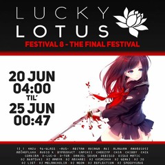 Lucky Lotus Festival 8～The Final  Festival～ Nadesicore DJ set