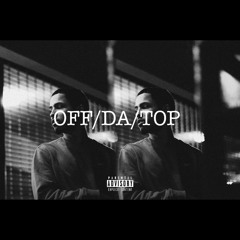 OFF DA TOP