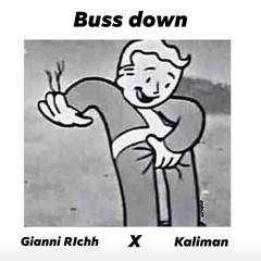 Buss Down FT. Kaliman