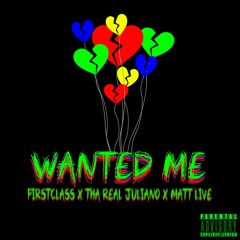 Firstclass x NBE Juliano x Matt Live -Wanted Me