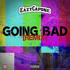 Going Bad (Remix)