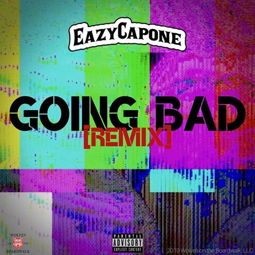 Going Bad (Remix)