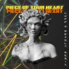 Meduza - Piece Of Your Heart (Luff & Revolt -Remix)
