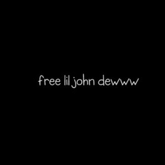 Tisakorean - Free Lil John Dewwww DAY & NIGHT MODE
