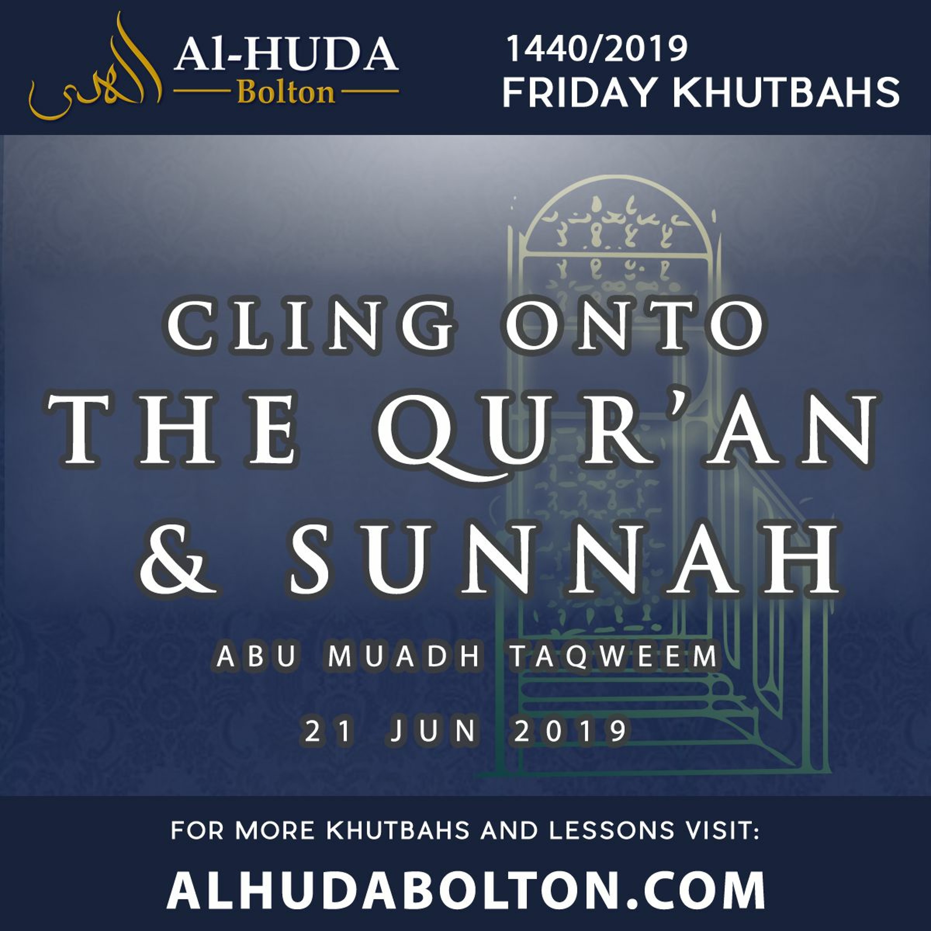 Khutbah: Cling onto the Qur'an & Sunnah