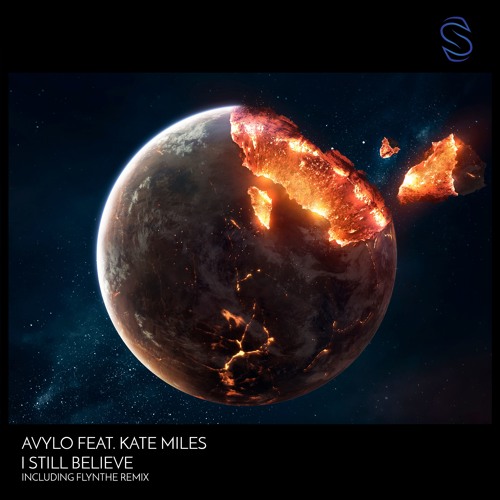 Avylo Feat. Kate Miles - I Still Believe (Flynthe Remix)