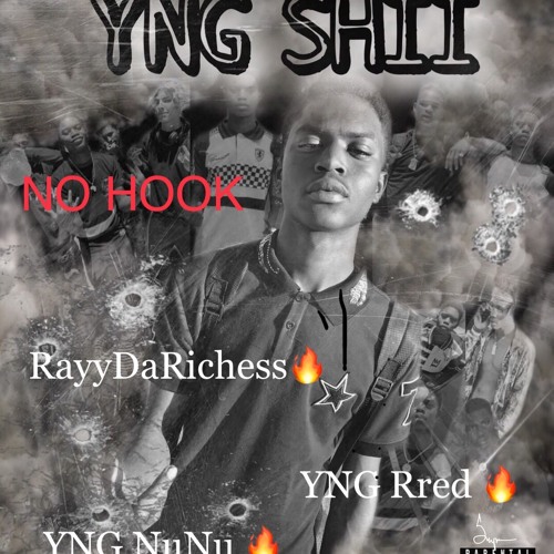 NO HOOK FREESTYL- RayyDaRichess x YNG Rred x YNG NuNu