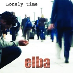 elba - Lonely Time