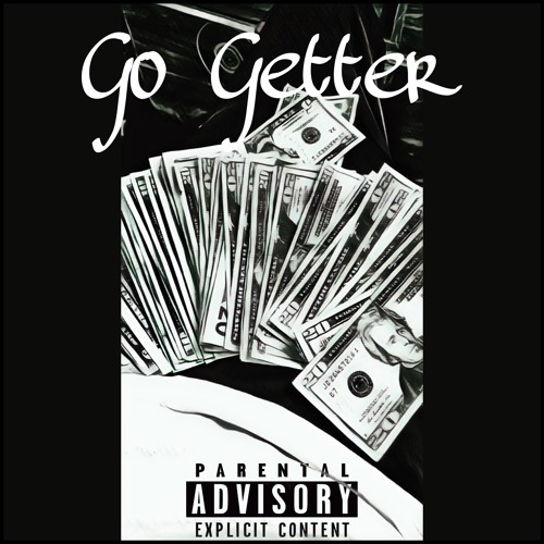 Go Getter (Feat. Fifty 3Thirty)