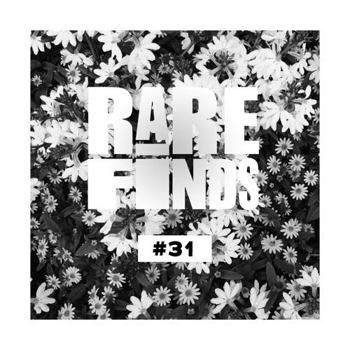 Rare Finds #31 || ALLBLACK, G Man, Bris, Yhung T.O, The Mekanix, Yase, Offset Jim