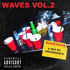Waves Vol. 2 Red Cup Szn