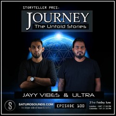 Journey - 100 guest mix by Jayy Vibes & Ultra on Saturo Sounds Radio  [21.06.19]
