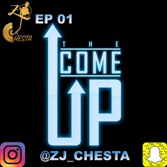 THE COME UP EP 01