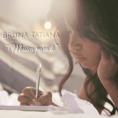 Bruna Tatiana - Música Para Ti {2019}