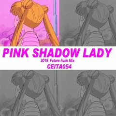 Pink Shadow Lady / 池DA samplin'83 a.k.a CEITA054