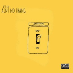 Aint No Thang (prod. Ragu)