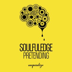 Soulfuledge_Pretending